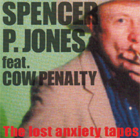 Spooky 004 































































































































































































































































Spencer P. Jones - 'The Lost Anxiety Tapes'